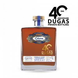 Coloma Single cask 2007 PVB 40 ans DUGAS 70cl